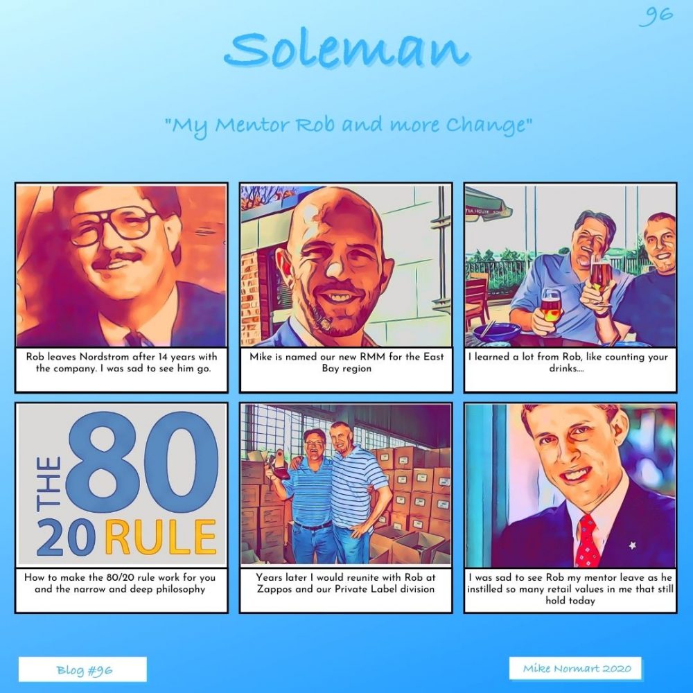 My Mentor Rob and more Change