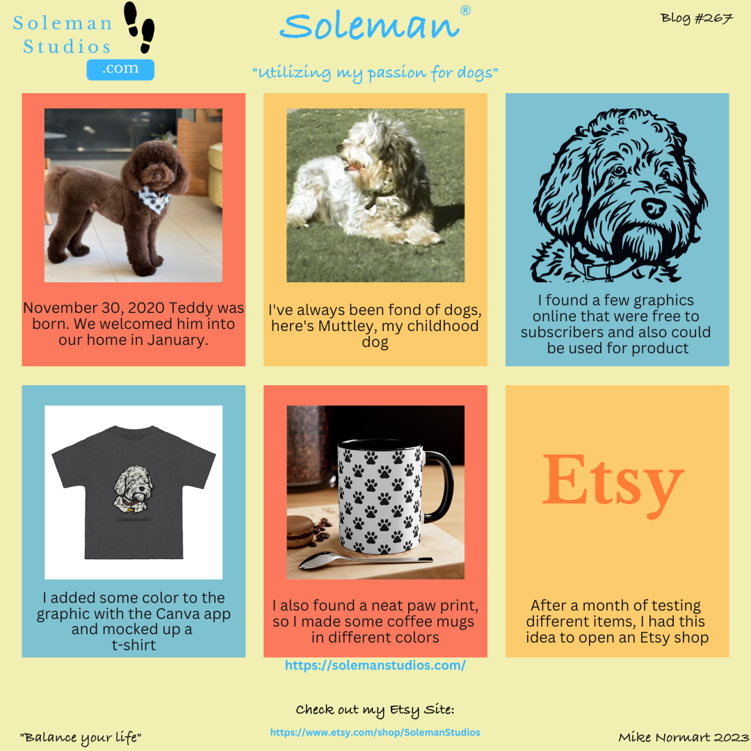 Utilizing my passion for dogs
