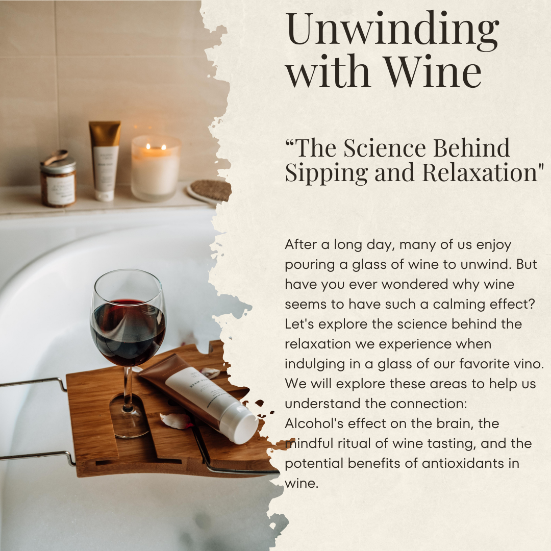 Unwinding with Wine